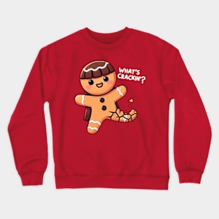 Gingerbread Girl What's Crackin'? Funny Christmas Crewneck Sweatshirt